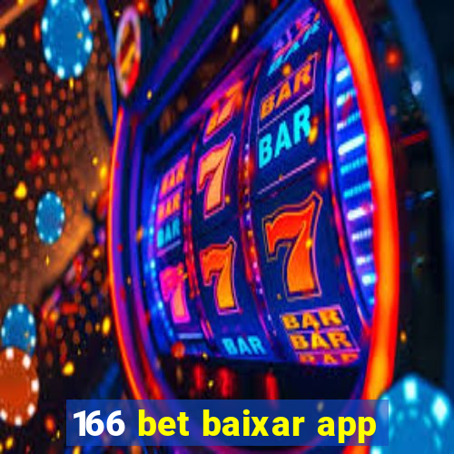 166 bet baixar app